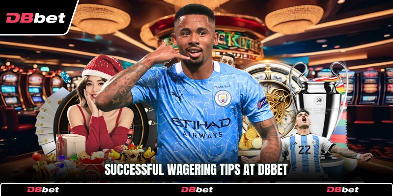 Successful wagering tips at DbBet