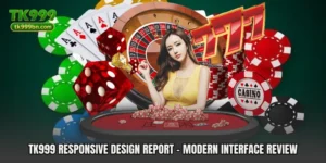 TK999 Responsive Design Report - Modern Interface Review
